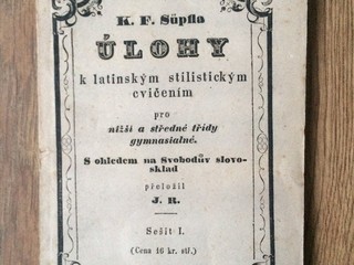 K.F.Supfl - Úlohy k latinským..., 1854, BB Machold