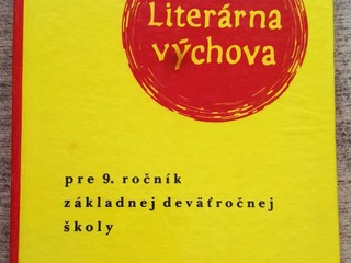 Literárna výchova pre 9. ročník ZDŠ