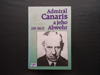 Admirál Canaris a Abwehr