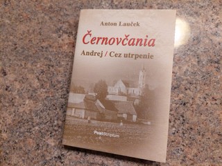 Černovčania: Andrej / Cez utrpenie - Anton Lauček