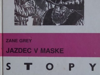 Jazdec v maske - Zane Grey