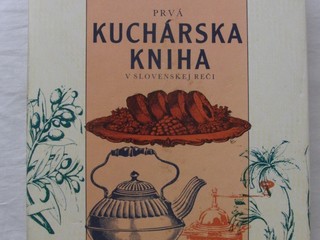 Prvá kuchárska kniha v slovenskej reči.