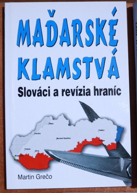 Maďarské klamstvá: Slováci a revízia hraníc