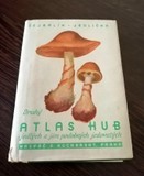 Druhý atlas hub jedlých a jim podobných jedovatých