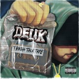 Delik – Trash Talk Tape