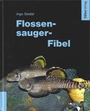Seidel: Flossensauger-Fibel