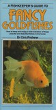 Andrews: A Fishkeeper's Guide to Fancy Goldfishes