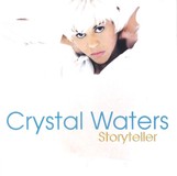 Crystal Waters ‎– Storyteller