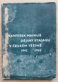 Dejiny stalagu v Ceskem Tesine 1942-1945