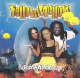 Yellow Mellow ‎– Good Vibrations