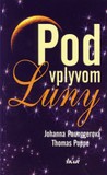 Paunggerová J., Poppe T.: Pod vplyvom Luny