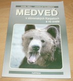 Medveď v slovenských Karpatoch a vo svete,