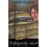 Escarpit Robert: Trafalgarský väzeň 1.