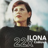 Ilona Csáková – 22x Ilona Csáková