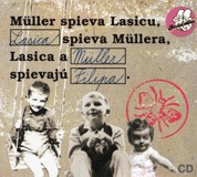 Müller, Lasica, Filip – Müller Spieva Lasicu
