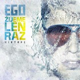 Ego ‎– Žijeme Len Raz (Mixtape)