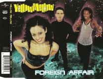 Yellow Mellow – Foreign Affair
