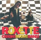 Roxette ‎– Crash! Boom! Bang!