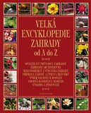 Velká encyklopedie zahrady od A do Z