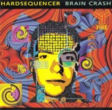 Hardsequencer ‎– Brain Crash