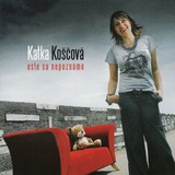Katka Koščová ‎– Ešte Sa Nepoznáme