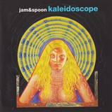 Jam & Spoon ‎– Kaleidoscope