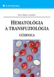 Hematológia a transfuziológia - P. Kubisz
